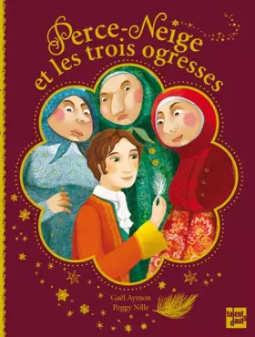 Couverture du produit · Perce-Neige et les trois ogresses
