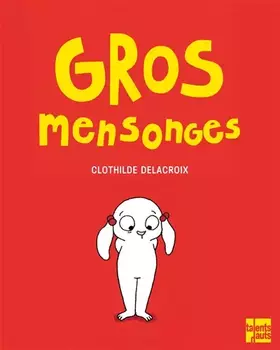 Couverture du produit · Gros mensonges