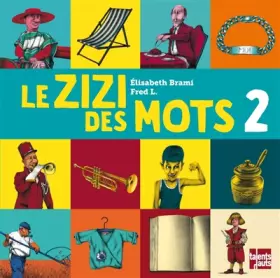 Couverture du produit · Le Zizi des mots 2