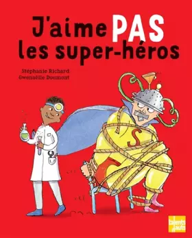Couverture du produit · J'aime pas les super-heros
