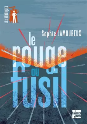 Couverture du produit · Le rouge au fusil
