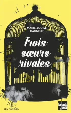 Couverture du produit · Trois soeurs rivales