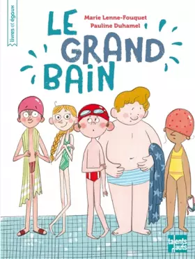 Couverture du produit · Le grand bain
