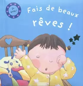 Couverture du produit · Fais de beaux rêves !: Ca brille !
