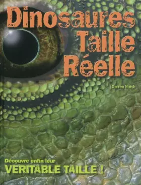 Couverture du produit · Dinosaures taille réelle