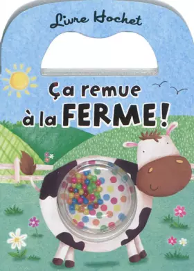Couverture du produit · Ca remue à la ferme !
