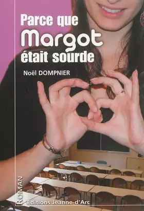 Couverture du produit · Parce que Margot était sourde