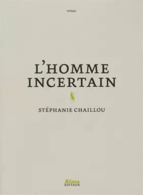 Couverture du produit · L'homme incertain