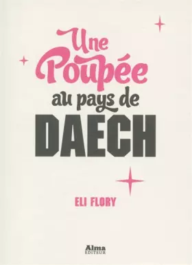 Couverture du produit · Une poupée au pays de daech