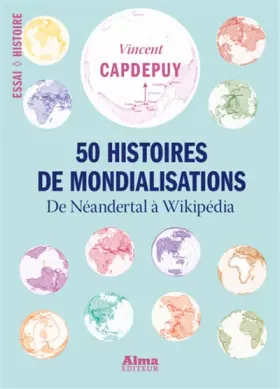 Couverture du produit · 50 histoires de mondialisations