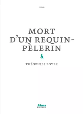 Couverture du produit · Mort d'un requin-pelerin
