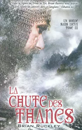Couverture du produit · La chute des Thanes