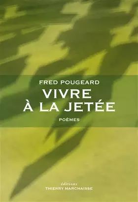 Couverture du produit · Vivre à la jetée : Poèmes