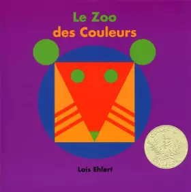 Couverture du produit · Le zoo des couleurs