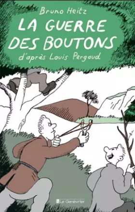 Couverture du produit · La guerre des boutons
