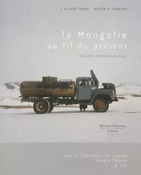 Couverture du produit · La Mongolie au fil du présent