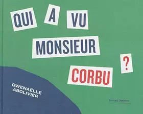 Couverture du produit · Qui a vu monsieur Corbu ?