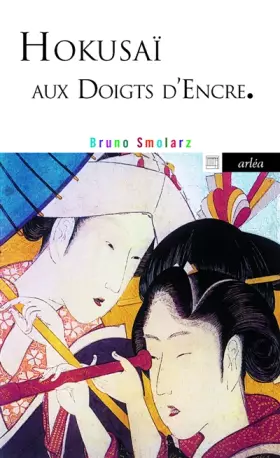 Couverture du produit · Hokusaï aux doigts d'encre