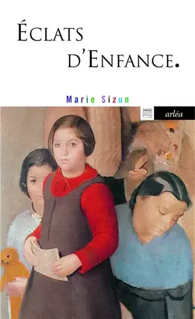 Couverture du produit · Eclats d'enfance