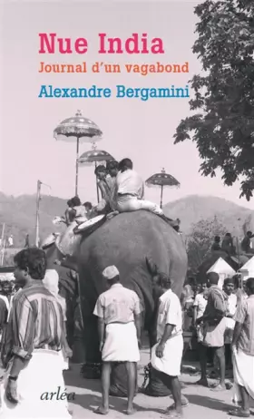 Couverture du produit · Nue india, journal d'un vagabond