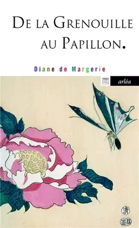 Couverture du produit · De la grenouille au papillon