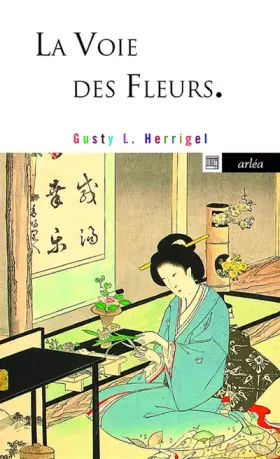 Couverture du produit · La Voie des fleurs
