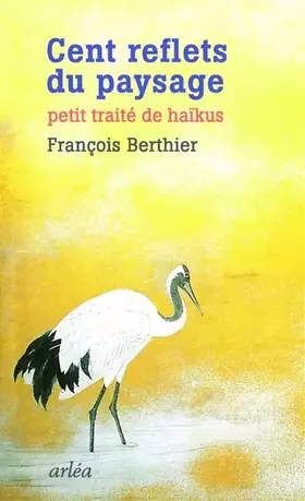 Couverture du produit · Cent reflets du paysage
