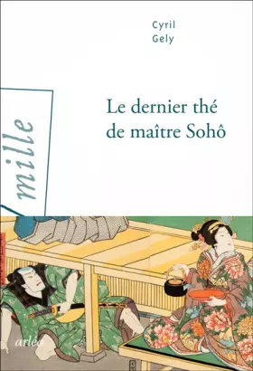 Couverture du produit · Le Dernier Thé de maître Sohô