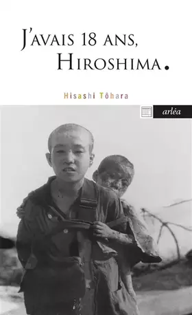 Couverture du produit · J'avais 18 ans, Hiroshima