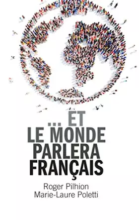 Couverture du produit · ...et le monde parlera français