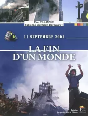 Couverture du produit · 11 septembre 2001: La fin d'un monde