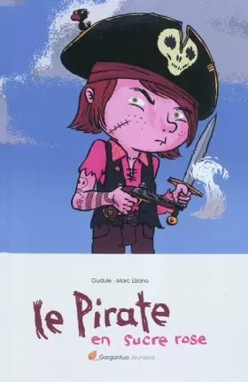 Couverture du produit · LE PIRATE EN SUCRE ROSE