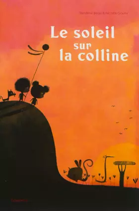 Couverture du produit · Le Soleil sur la colline