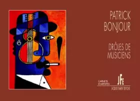 Couverture du produit · Drôles de musiciens