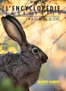 Couverture du produit · La mélancolie du lièvre
