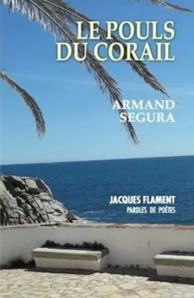 Couverture du produit · Le pouls du corail