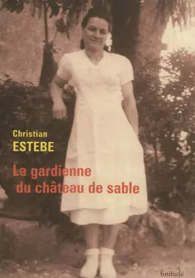 Couverture du produit · La gardienne du château de sable