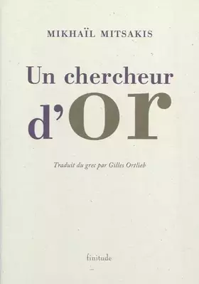Couverture du produit · Un chercheur d'or: Et autres textes