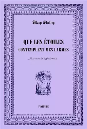 Couverture du produit · Que les étoiles contemplent mes larmes: Journal d'affliction