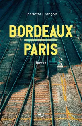 Couverture du produit · Bordeaux-Paris