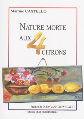 Couverture du produit · Nature morte aux quatre citrons