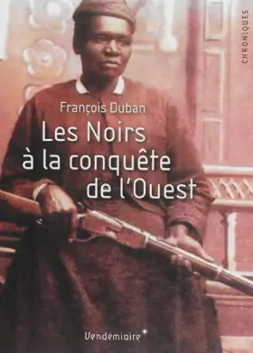 Couverture du produit · Les Noirs à la conquête de l'Ouest