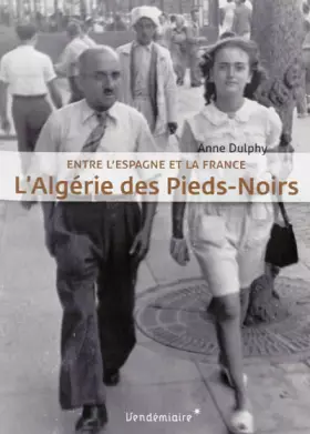 Couverture du produit · L' Algerie Des Pieds-Noirs