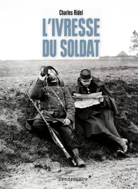 Couverture du produit · L'ivresse du soldat