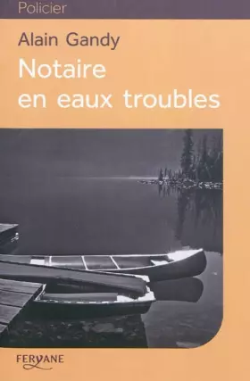 Couverture du produit · Notaire en eaux troubles