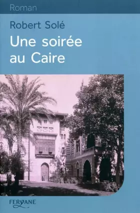 Couverture du produit · Une soirée au Caire