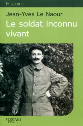Couverture du produit · Le soldat inconnu vivant