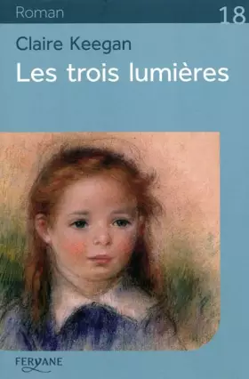 Couverture du produit · Les trois lumières