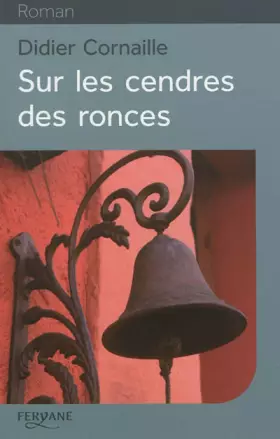 Couverture du produit · Sur les cendres des ronces