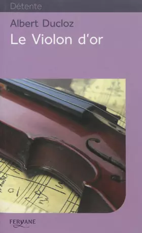 Couverture du produit · Le violon d'or